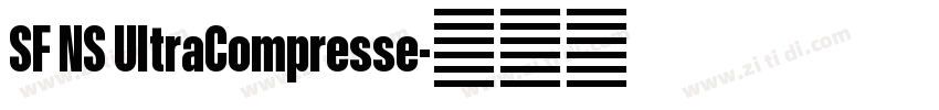 SF NS UltraCompresse字体转换
